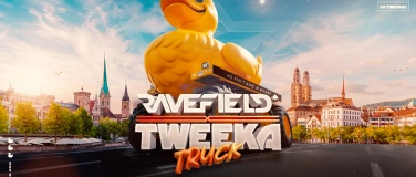 Event-Image for 'RAVEFIELD x TWEEKA TRUCK 2024'